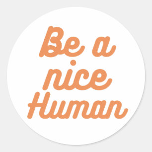 Adesivo Seja um bom Humano