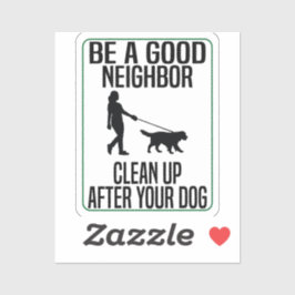 Adesivo seja um bom vizinho limpe depois do seu cachorro