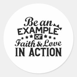 Adesivo Seja um exemplo de fé e amor em ação