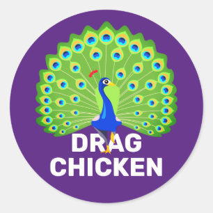 Adesivo Seja um Galinha Arrasta! Engraçado Drag Queen Pea