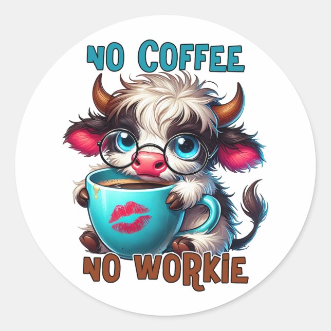 Adesivo Sem Café, Sem Trabalho  (Frente)