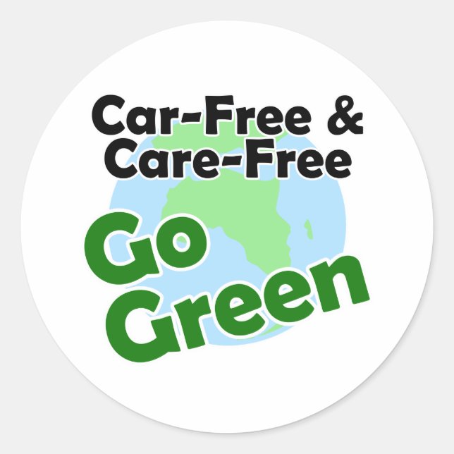 Adesivo sem carro e sem cuidados - fique verde (Frente)
