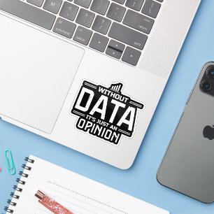 Adesivo Sem Dados É Apenas Uma Opinião Divertida Tecnologi