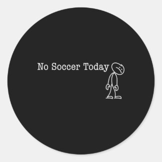 Adesivo Sem Futebol Hoje Diversão Humor Para Fã De Futebol
