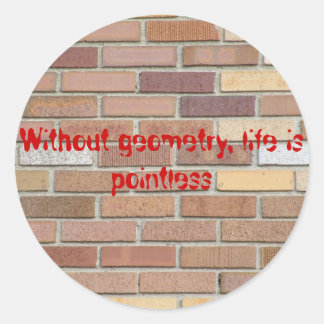 Adesivo Sem geometria, a vida é inútil