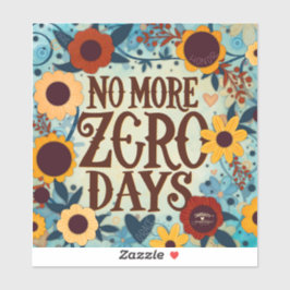 Adesivo Sem Mais Zero Dias Encorajando Cotação Floral