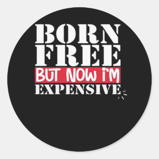 Adesivo Sem nascer, mas agora sou caro, Independência dos