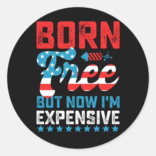 Adesivo Sem nascer, mas agora sou muito engraçado 4 de jul (Frente)