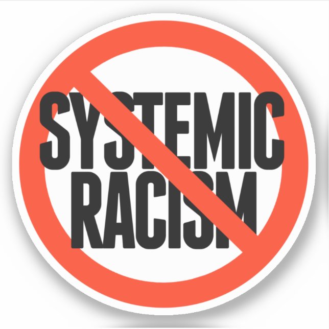 Adesivo Sem Racismo Sistêmico (Frente)
