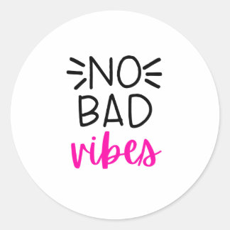 Adesivo Sem Vibes Incorretos