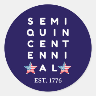 Adesivo Semiquincentenário 250º Independência Americana