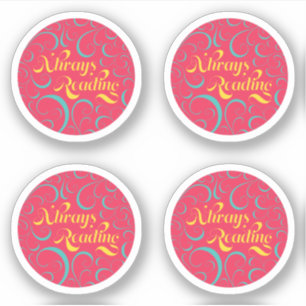 Adesivo Sempre Lendo   Rosa Brilhante Azul Amarelo & Espir