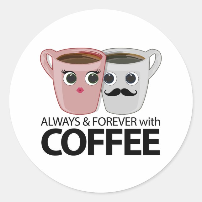Adesivo Sempre & para sempre com café (Frente)