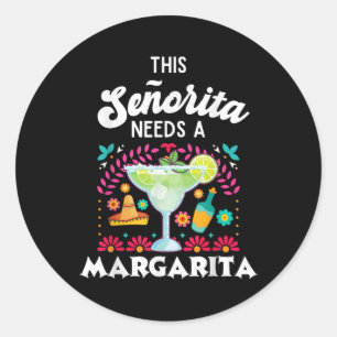 Adesivo Senorita Precisa De Uma Margarita - Cinco De Mayo
