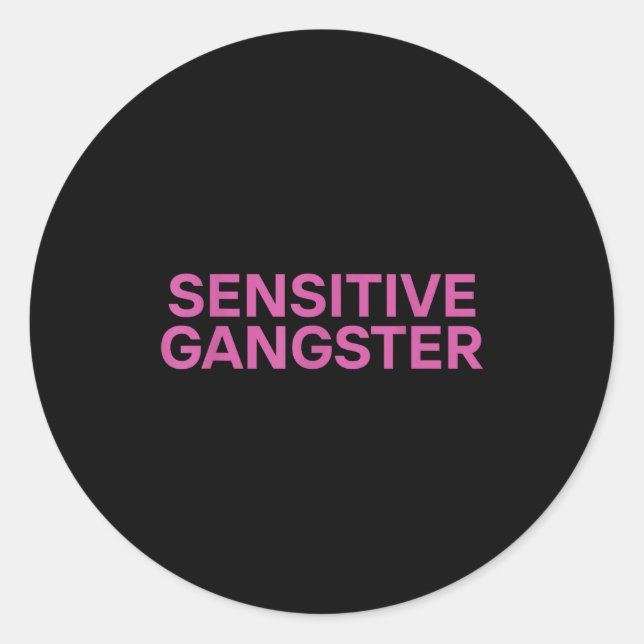 Adesivo Sensitive Gangster Funny Ironic Quote  (Frente)
