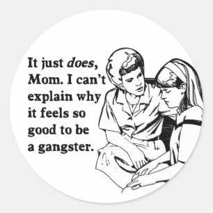 Adesivo sente bom ser um gangsta do gângster