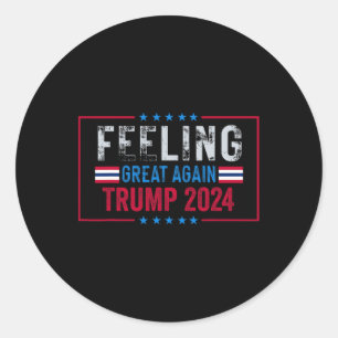 Adesivo Sentindo Excelente Novamente Trump 2024 Sinalizado