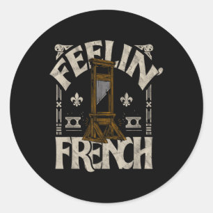 Adesivo Sentindo-se engraçado francês Vintage Guilhotina