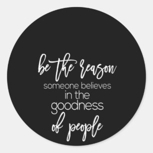 Adesivo ser a razão pela qual alguém acredita na bondade d