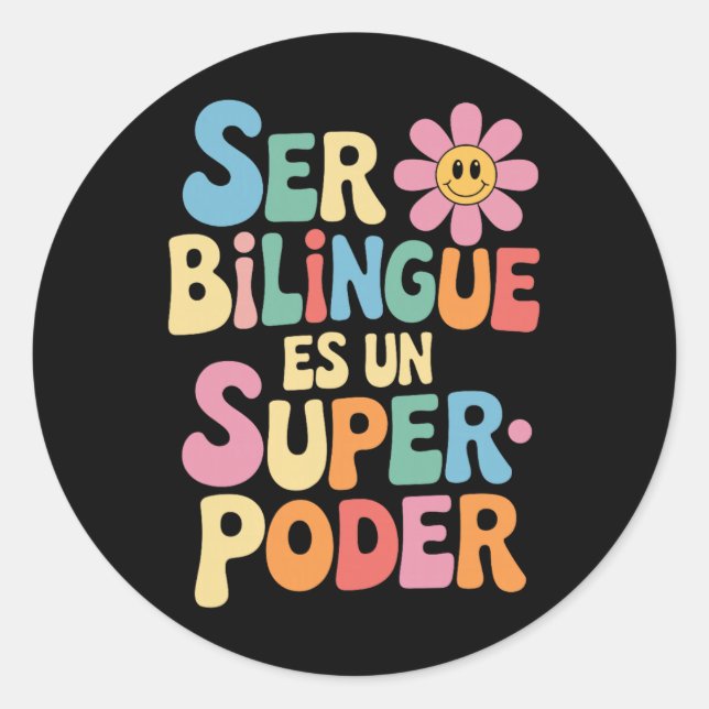 Adesivo Ser Bilingue É Um Superpoder Professor de Espanhol (Frente)