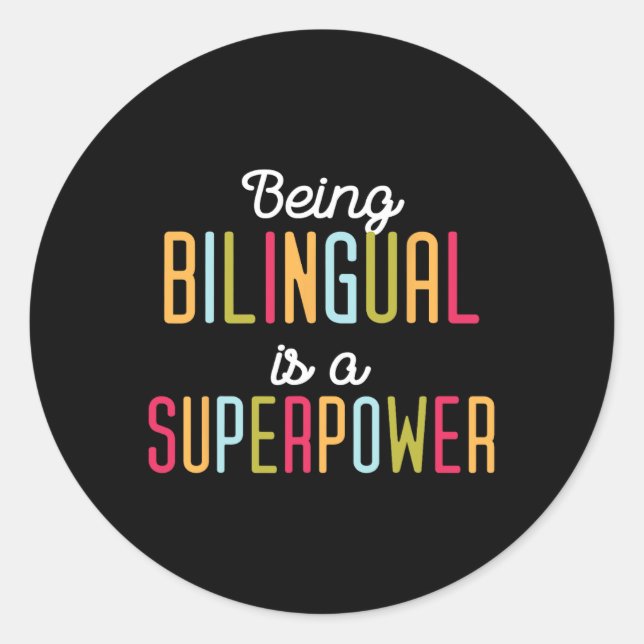 Adesivo Ser Bilingue É Uma Superpotência Língua Dupla Bili (Frente)