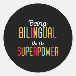 Adesivo Ser Bilingue É Uma Superpotência Língua Dupla Bili