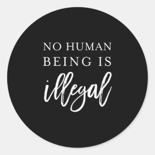 Adesivo Ser humano é ilegal camiseta ativista da imigração