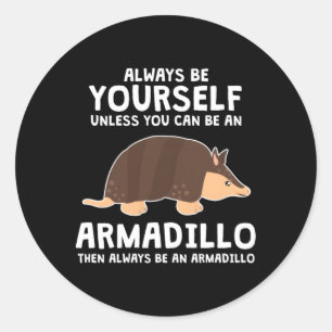 Adesivo Ser Um Armadillo Animal Armadillo