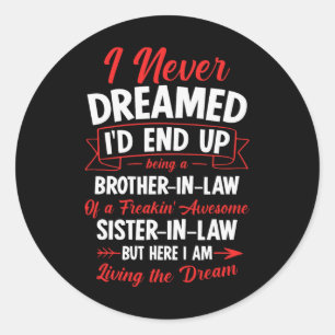 Adesivo Ser Um Irmão De Uma Irmã Incrível.