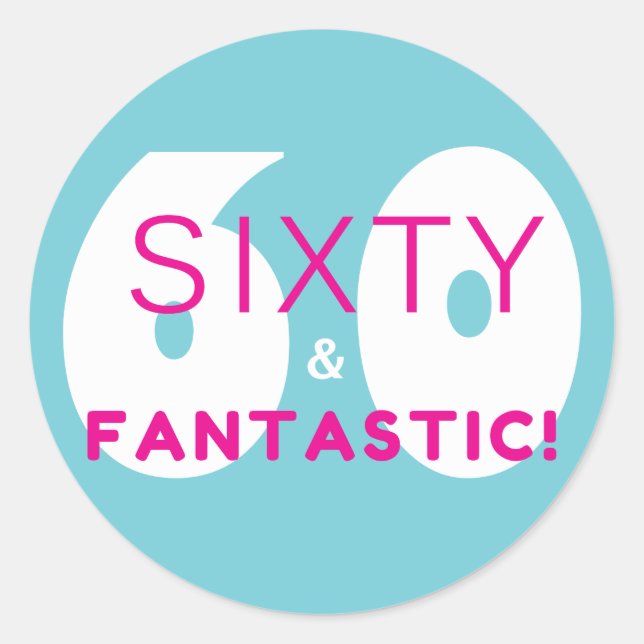 Adesivo Sessenta e fantástica oferta de Festa de aniversár (Frente)