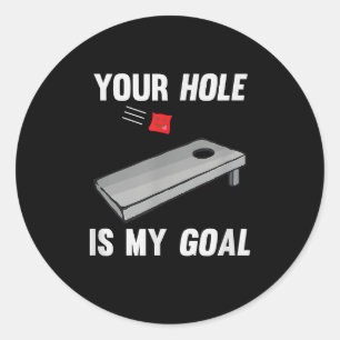 Adesivo Seu Buraco É Meu Objetivo Frase Cornhole Inapropri