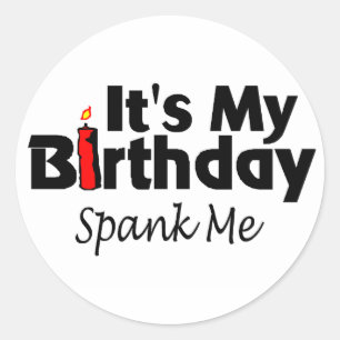 Adesivo Seu meu aniversário espanca-me