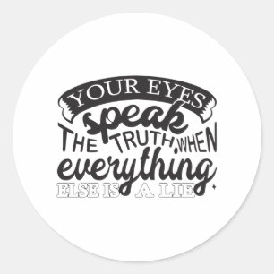 Adesivo Seus Olhos Falam A Verdade