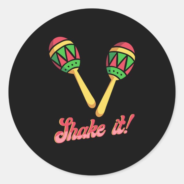 Adesivo Shake It Mexicano Maracas Sombrero Maraca Gift (Frente)