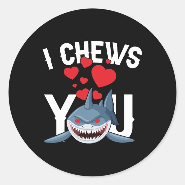 Adesivo Shark I Chews You Valentine's Day Funny V-day Coup (Frente)