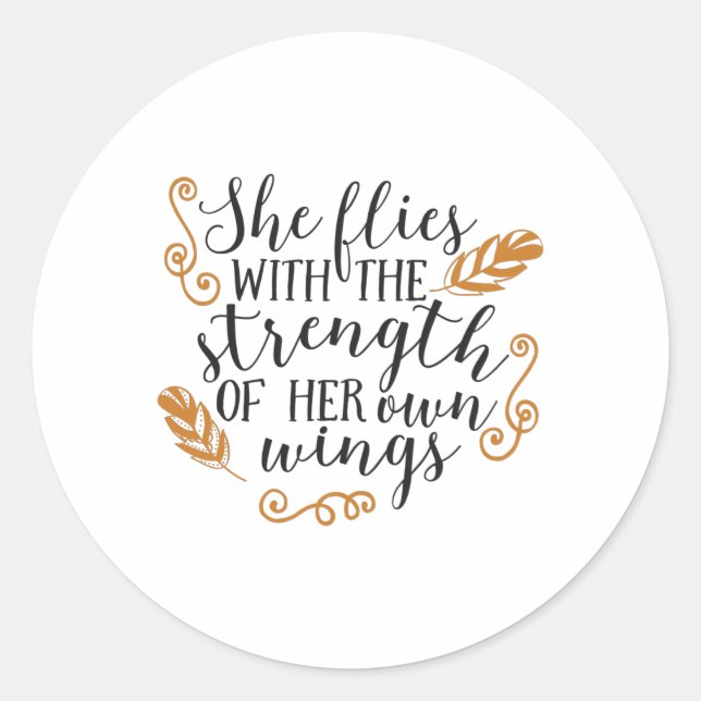 Adesivo She flies with the strength of her own wings (Frente)