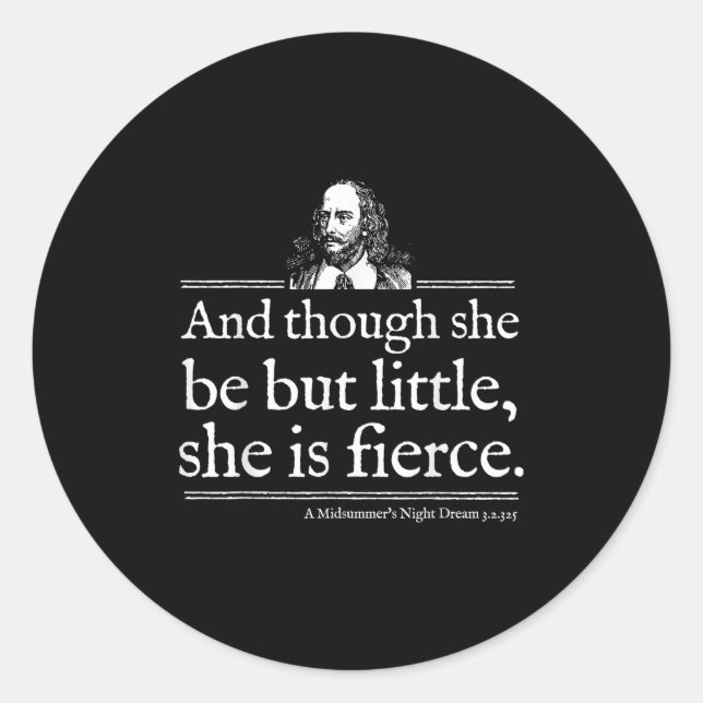 Adesivo She Is Fierce Shakespeare Quote Shirt Theater Play (Frente)