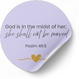 Adesivo She Shall Not Be Moved Sticker Psalm 46:5 Lavender