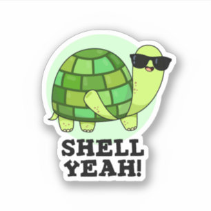 Adesivo Shell Sim Engraçado Turtle Pun