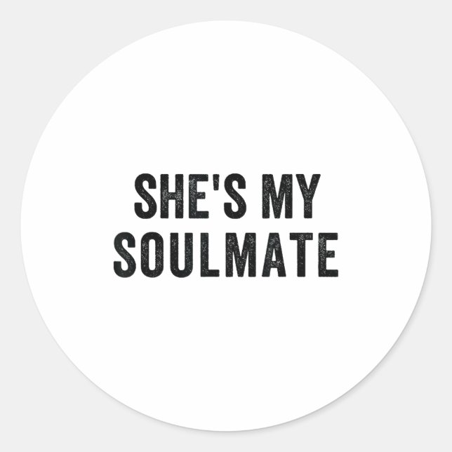 Adesivo She's My Soulmate I Don't Know Him Funny Matching  (Frente)