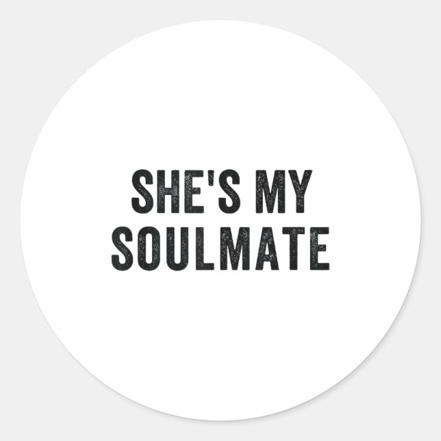 Adesivo She's My Soulmate I Don't Know Him Funny Matching  (Frente)