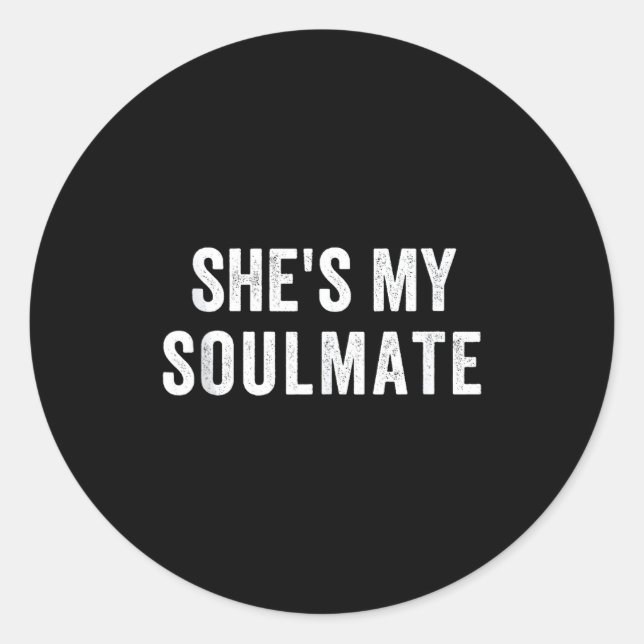 Adesivo She's My Soulmate I Don't Know Him Funny Matching  (Frente)