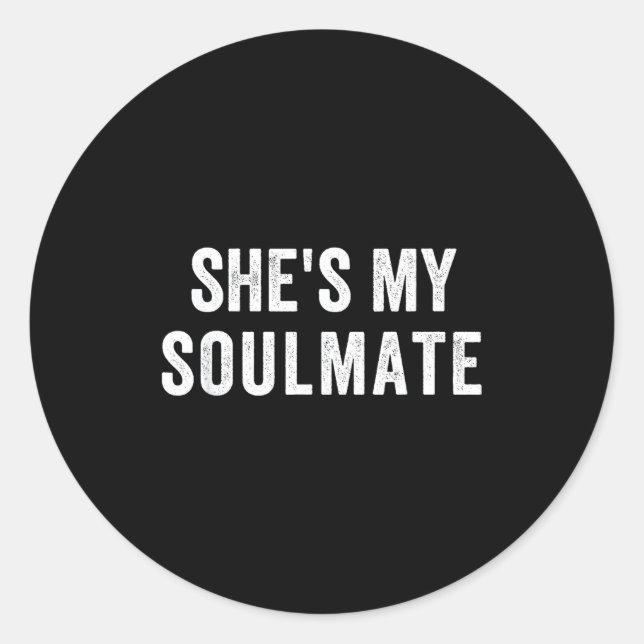 Adesivo She's My Soulmate I Don't Know Him Funny Matching  (Frente)