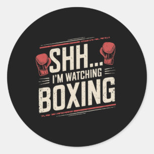 Adesivo Shhh.. Estou assistindo Boxing Engraçado para Comb