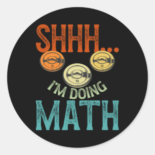Adesivo Shhhh, estou fazendo a Malhação de matemática e o