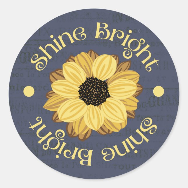 Adesivo "Shine Bright" Inspirational Sunflower Design (Frente)