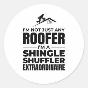Adesivo Shingle Shuffler Roofer - Engraçado trabalho no te