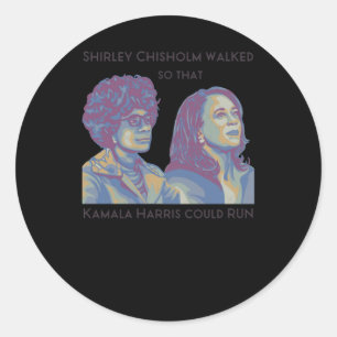 Adesivo Shirley Caminhou Para Que Kamala Pudesse Executar