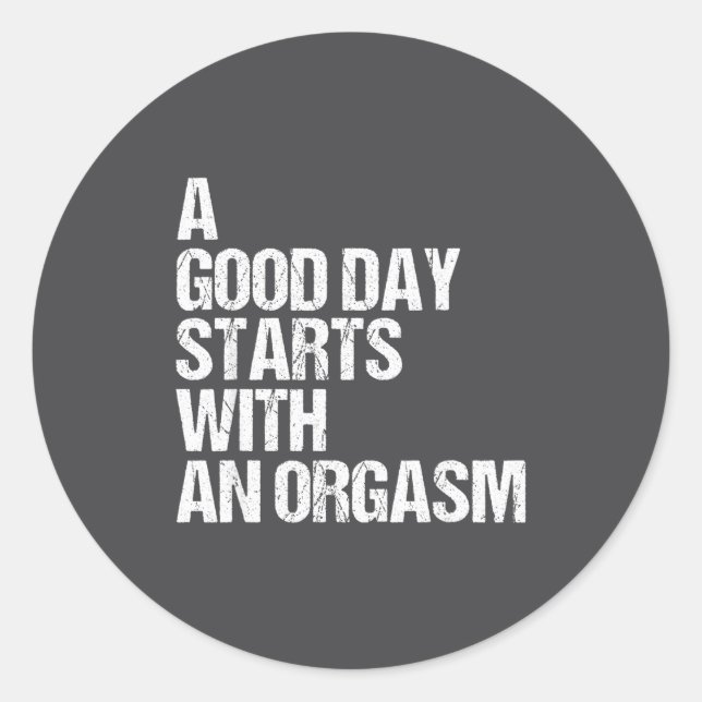 Adesivo Shirt Funny Adult Humor Morning Phrase Quote  (Frente)