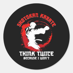 Adesivo Shotokan Karate Segucioner Pensa Duas Vezes Shotok